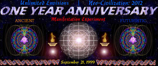 Participate in Unlimited Envisions | Neo-Civilization: 2012's One Year Anniversary Manifestation Experiment